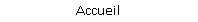 Accueil